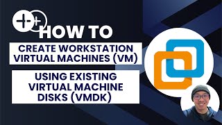 How to Create a VMware Workstation VM Using a VMDK File (Step-by-Step)
