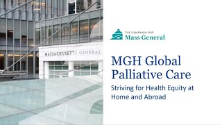 MGH Global Palliative Care: Striving for Health Equity at Home and Abroad