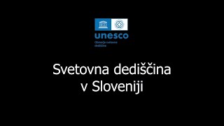 Svetovna dediščina v Sloveniji 2022