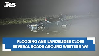 Roads closed throughout western Washington due to landslides and flooding