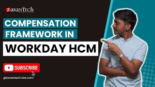 Compensation Framework in Workday HCM | ZaranTech