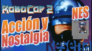 RoboCop 2 para NES – Reseña Retro: Frustración, Acción y Nostalgia  #nes