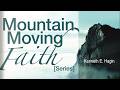 REAL FAITH IS OF THE HEART  |  Rev. Kenneth E. Hagin  |  *(Copyright Protected)
