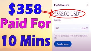 Paid $358 For 10 Minutes Work Again and Again Make Money Online
