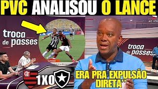 ''ROUBARAM O BOTAFOGO'' PVC ANALISOU OS LANCES E DEIXOU BEM CLARO! ERA ELE SER EXPULSO