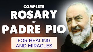 Holy Rosary of Padre Pio 🙏 For Healing and Miracles