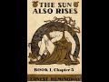 The Sun Also Rises- Book 1:Chapter 5, by Ernest Hemingway- Full Audiobook