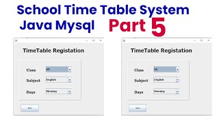 School Time Table System Java Mysql Part 5