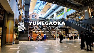 YUMEGAOKA SORATOS 7.25.2024 OPEN | ゆめが丘ソラトス | 駅直結大型モール