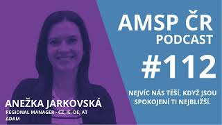 AMSP ČR Podcast #112: Nejvíc nás těší, když jsou spokojeni ti nejbližší.