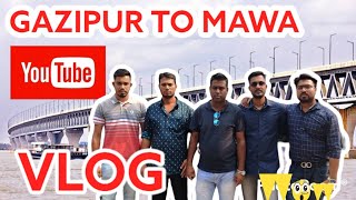 গাজীপুর টু পদ্মা সেতু | Gazipur to mawa | Podma setu vlog | Rakib Hossain new Vlog | podma traveling