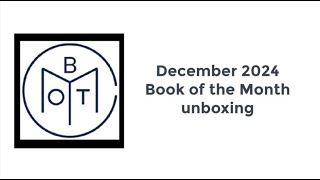 December 2024 Book of the Month unboxing!