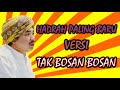 Hadrah Paling Baru Versi Tak Bosan Bosan | Kumpulan Hadrah Merdu