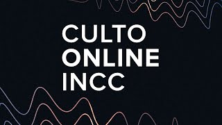 INCC - Encontro de Fé - 19H30 - Ao Vivo 07/01/2025