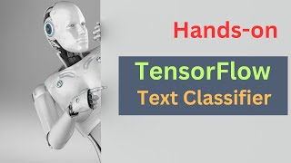 Building a Text Classifier with TensorFlow : Step-by-Step Guide