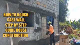 How to Rough Cast Wall Step by Step Guide #HOUSE CONSTRUCTION