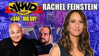 Rachel Feinstein - Big Guy YKWD #346