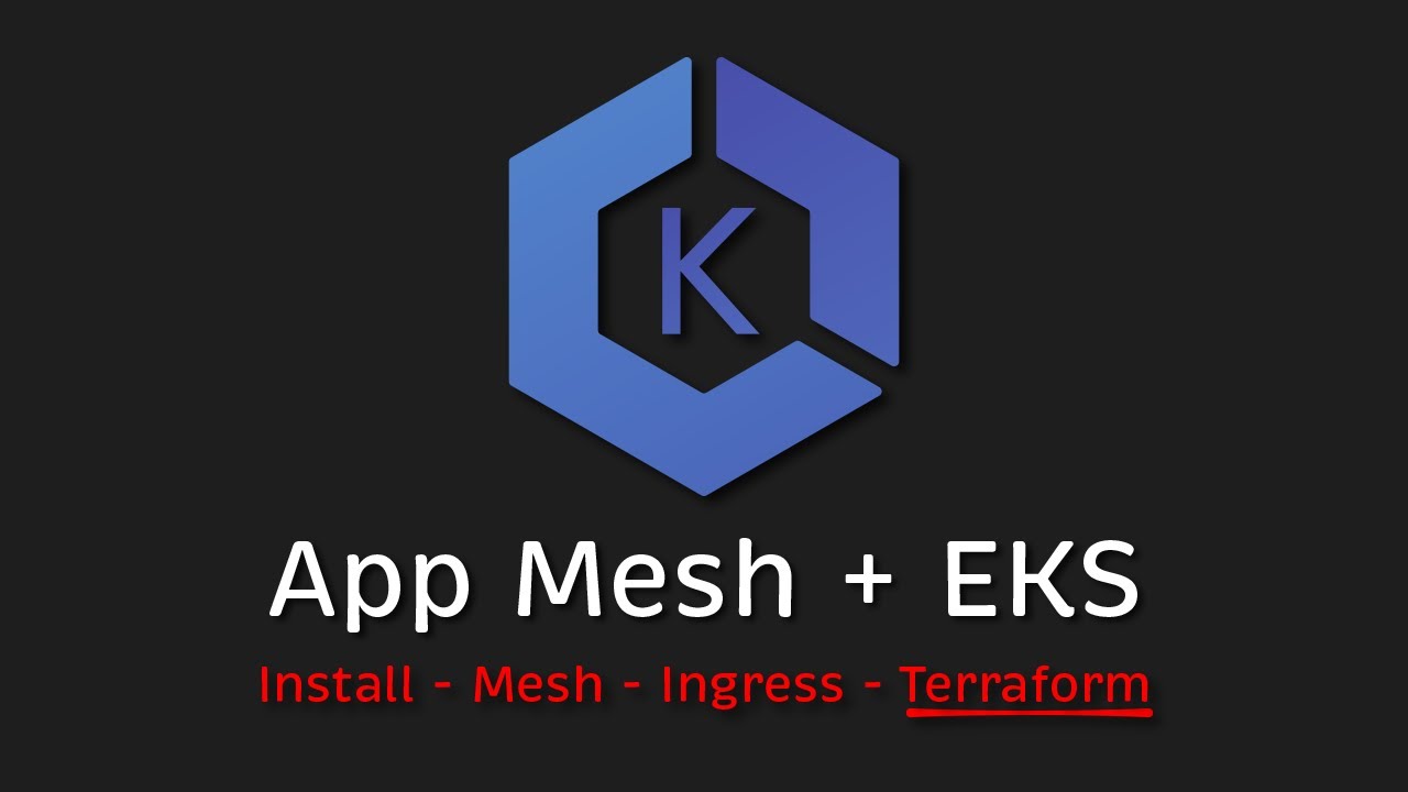 AWS App Mesh Tutorial (EKS | Ingress | Terraform) - YouTube