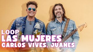 Carlos Vives & Juanes - Las Mujeres 1 Hour Loop