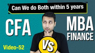 Important Points About CFA Vs MBA Finance that Everyone should know | PSFC