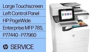 Large Touchscreen Left Control Panel | HP PageWide Enterprise MFP 785, P77440/P77940 - P77960 | HP