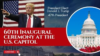 Live : Donald Trump - The 60th Inaugural Ceremonies at the U.S. Capitol