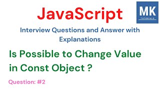 JavaScript Interview Questions - #2 | Is Possible to change the value in const object? #javascript