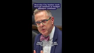Roanoke City leaders work through tensions as budget pressure continues