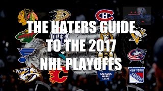 The Haters Guide to the 2017 NHL Playoffs