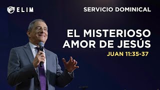 El misterioso amor de Jesús | Juan 11:35-37