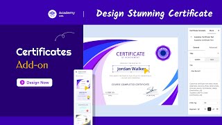 Create Stunning Course Certificates with Academy LMS Certificates Addons! Easy Step-by-Step Guide