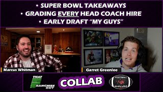 Super Bowl Takeaways, Grading HC Hires, \u0026 Early Draft “My Guys”