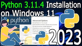 How to Install Python 3.11.4 on Windows 11 [ 2023 Update ] Complete Guide