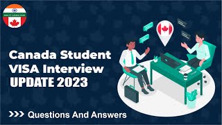 CANADA STUDENT VISA INTERVIEW | CANADA EMBASSY INTERVIEW| VISA INTERVIEW QUESTIONS AND ANSWERS 2023