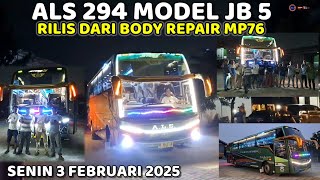 RILIS ALS MODEL JB 5 NOPIN 294 DARI BODY REPAIR MP76 ‖ SENIN 3 FEBRUARI 2025