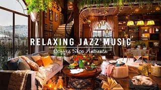 Cozy Coffee Shop Ambience & Smooth Piano Jazz Music ☕ Relaxing Jazz Instrumental Music to Work,Study
