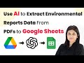 How to Use AI to Extract Environmental Reports Data From PDFs to Google Sheets