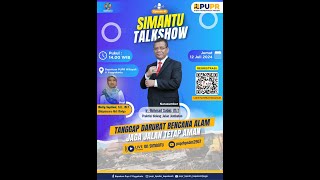 SIMANTU TALKSHOW EPS 41 - JAGA JALAN TETAP AMAN