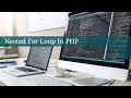 #24 Nested For Loop in PHP  | PHP Tutorial