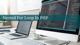 #24 Nested For Loop in PHP | PHP Tutorial