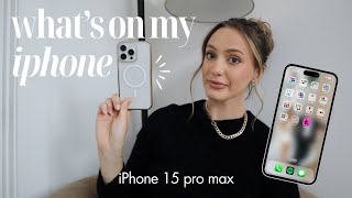 WHAT IS ON MY IPHONE 15 PRO MAX 📲 Favorite apps \u0026 how I stay organized!