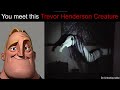 Mr Incredible Becoming Uncanny (You meet this Trevor Henderson Creature)