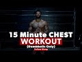 Ultimate Chest Workout: No Bench Required in 15 Minutes!