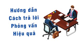 20 Câu Hỏi Thường Gặp Khi Phỏng Vấn Và Câu Trả Lời Gợi Ý