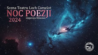 NOC POEZJI / Scena Teatru Loch Camelot / impresja filmowa