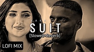 Suit - Lofi Mix, (Slowed+Reverb) | Kaka | Latest Punjabi song 2023 | status4you85