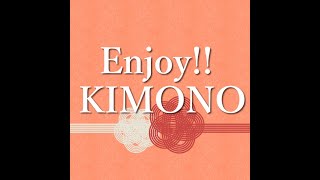 Enjoy!! KIMONO Evangelist 2024　オンラインレッスン スピーチ