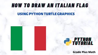 How to draw an Italian Flag using turtle graphics in Python