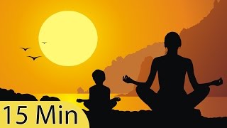 15 Minute Meditation Music, Calm Music, Relax, Meditation, Stress Relief, Spa, Study, Sleep, ☯2800B