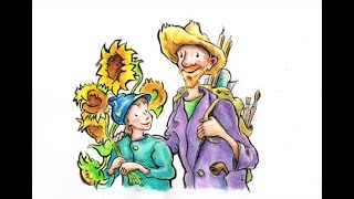 Vincent Van Gogh | children's story about the famous painter of the Sunflowers